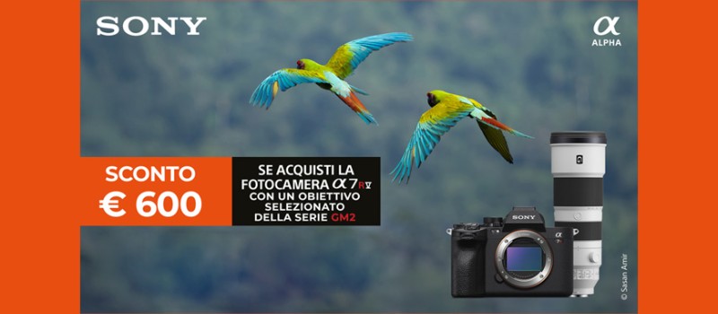 Sony promozione abbinata A7R V + ottiche GM2 fino al 30 giugno 2025