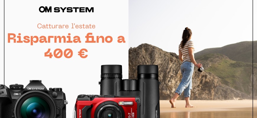 OM-SYSTEM Cashback su articoli selezionati fino al 17 agosto 2025