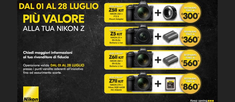 Nikon ADD-VALUE più valore alla tua Nikon Z scade il 28 luglio 2025