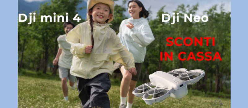DJI Mini 4 Pro & DJI Neo: pronti a decollare… con uno sconto esclusivo in cassa fino € 230 scade il 21 luglio 2025