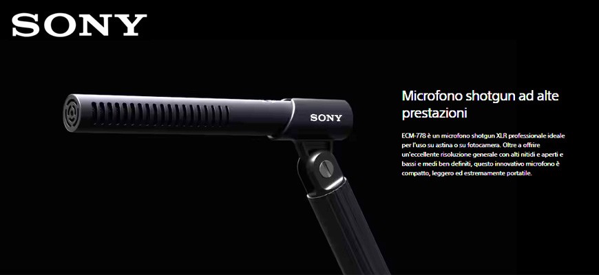 Sony annuncia l'uscita di un nuovo microfono shotgun ECM-778: qualità audio superiore e un design compatto