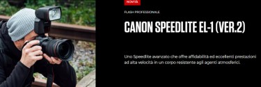 Canon Speedlite EL-1 (Ver.2): il flash definitivo per chi non accetta compromessi