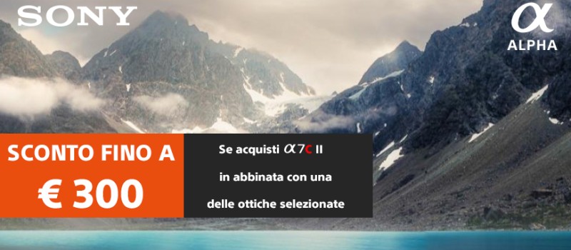 Promo Sony A7C II + Ottica: sconti esclusivi fino ad € 300 scade il 31 agosto 2025 