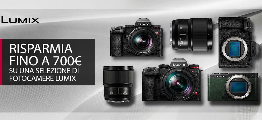 Panasonic Full Frame: sconti fino a 700€! Scopri le nuove promozioni dal 5 Agosto al 13 Ottobre 2025