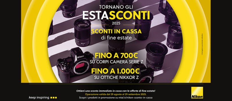 Nikon Estasconti in cassa fino al 29 settembre 2025