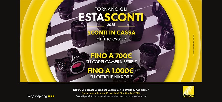 Nikon Estasconti in cassa fino al 29 settembre 2025