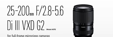 Tamron rivoluziona gli zoom All-in-One: presentato il nuovo 25-200mm F/2.8-5.6 Di III VXD G2
