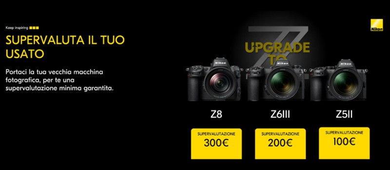Supervalutazione Nikon Z5II, Z6III e Z8: rinnova il tuo corredo con stile scade il 29 ottobre 2025