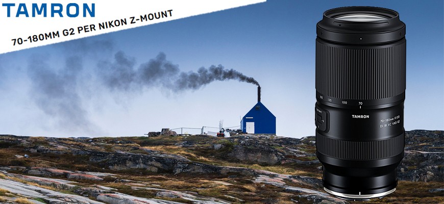 Tamron 70-180mm F/2.8 G2 per Nikon Z: il telezoom compatto ora con stabilizzazione VC