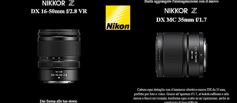 Nuovi obiettivi NIKKOR Z DX: il luminoso 16-50mm f/2.8 VR e il macro 35mm f/1.7 espandono le possibilità creative per ogni fotografo