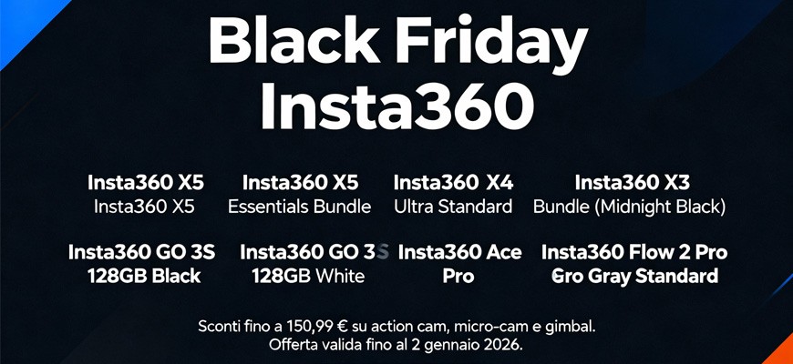 Insta360 promo Black Friday fino al 2 gennaio 2026