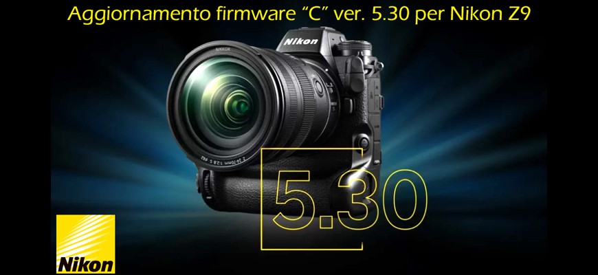 Nikon Z9 si aggiorna: disponibile il Firmware 5.30 – Update 1.1 anche per Z5II