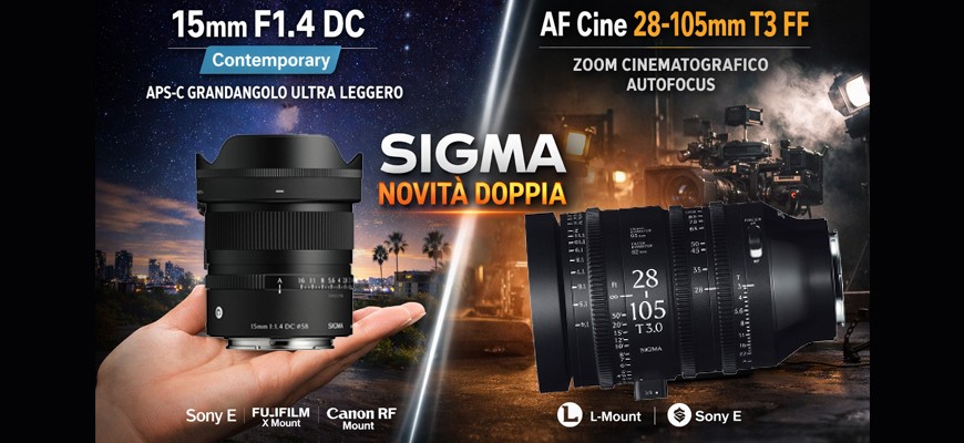 Sigma amplia la sua gamma: nuovo 15mm F1.4 DC Contemporary e debutto AF Cine 28–105mm T3 FF