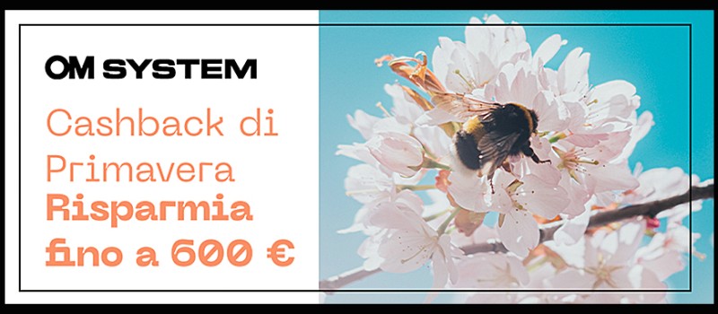 Cashback OM SYSTEM preparati per la primavera: risparmia fino a 600€ su fotocamere e obiettivi!