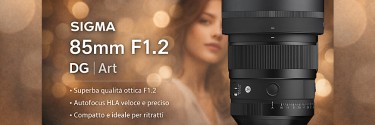 Sigma annuncia lo sviluppo del nuovo 85mm F1.2 DG | Art: il ritratto entra in una nuova dimensione