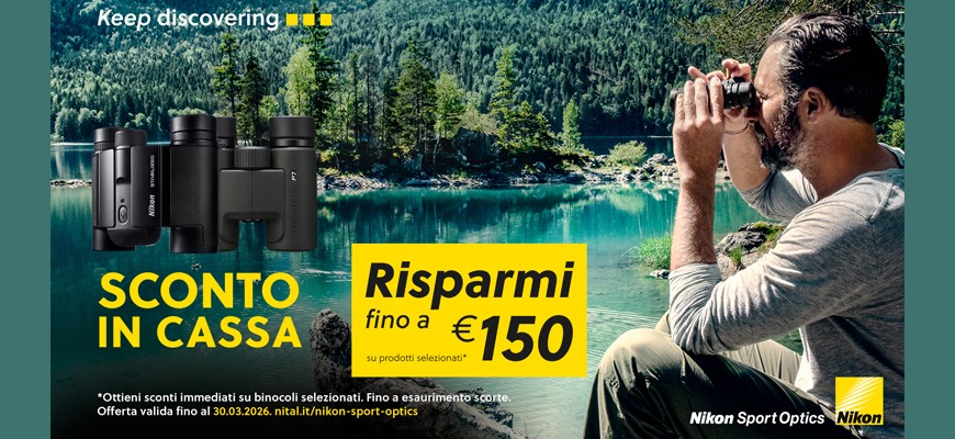 Nikon Sport Optics: sconti in cassa fino € 150 su binocoli e telemetri scade il 30 marzo 2026