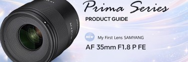 Samyang presenta la nuova serie Prima: nasce l’obiettivo AF 35mm F1.8 P FE da portare sempre con te