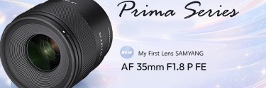 Samyang presenta la nuova serie Prima: nasce l’obiettivo AF 35mm F1.8 P FE da portare sempre con te