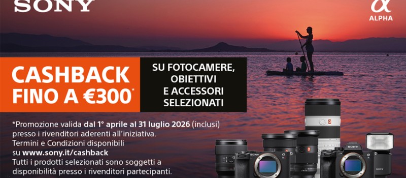 Sony cashback summer edition 2026: risparmia fino € 300 scade il 31 luglio 2026