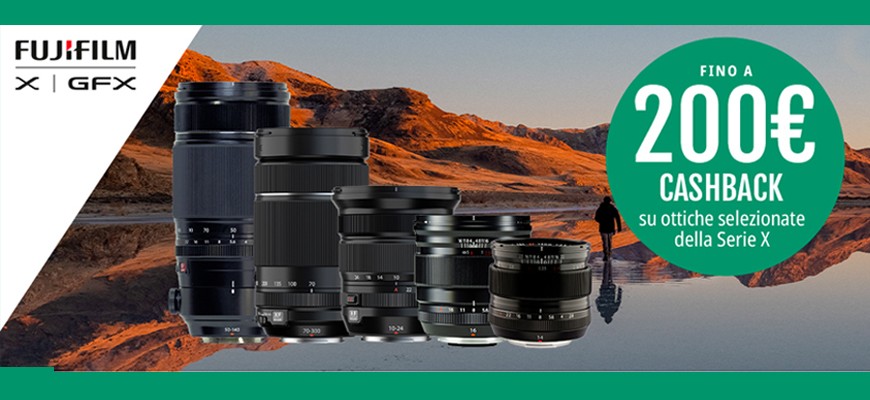 Fujifilm promozione cashback ottiche landscape fino € 200 scade il 31 maggio 2026