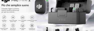 Nuovo DJI Mic Mini 2: audio professionale in un formato ultracompatto