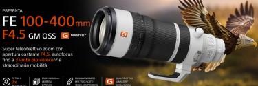 Sony presenta l’ottica FE 100-400 mm F4.5 GM OSS G Master: potenza, precisione e qualità senza compromessi