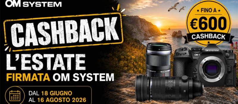 OM SYSTEM Cashback Summer 2026: risparmia fino € 600 su corpi macchina e ottiche PRO scade il 16 agosto 2026