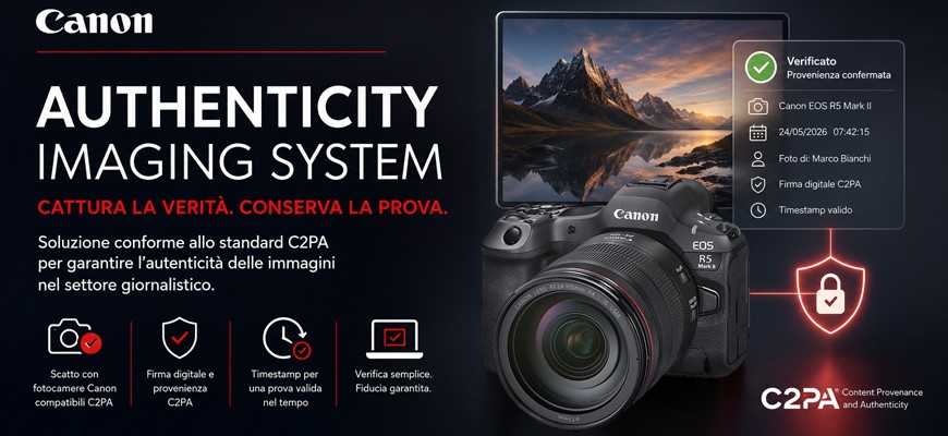 Canon presenta Authenticity Imaging System: la risposta contro fake news e manipolazioni digitali