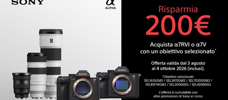 Sony α7R VI e α7 V: 200 € di sconto con un obiettivo selezionato, scade il 4 ottobre 2026