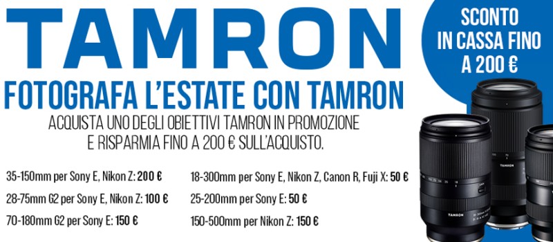 Tamron prolunga l’estate: sconti fino a 200 € su ottiche selezionate scade il 31 agosto 2026