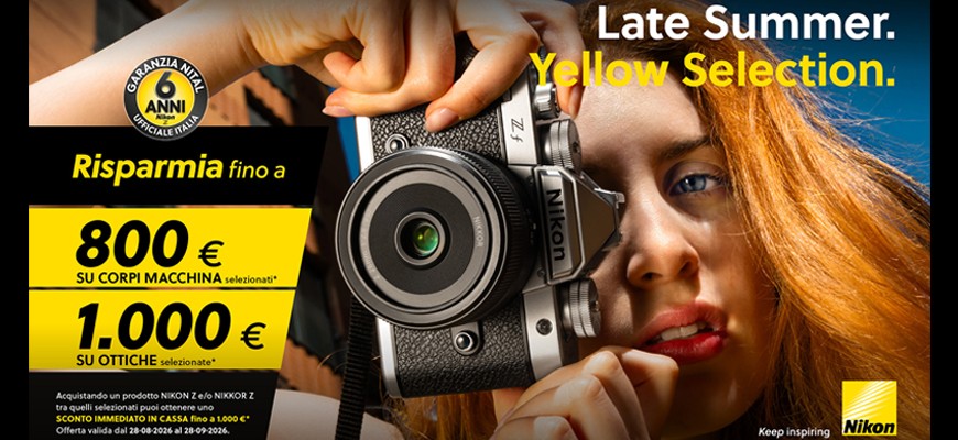 Nikon Late Summer Yellow Selection sconti fino € 1.000 scade il 28 settembre 2026