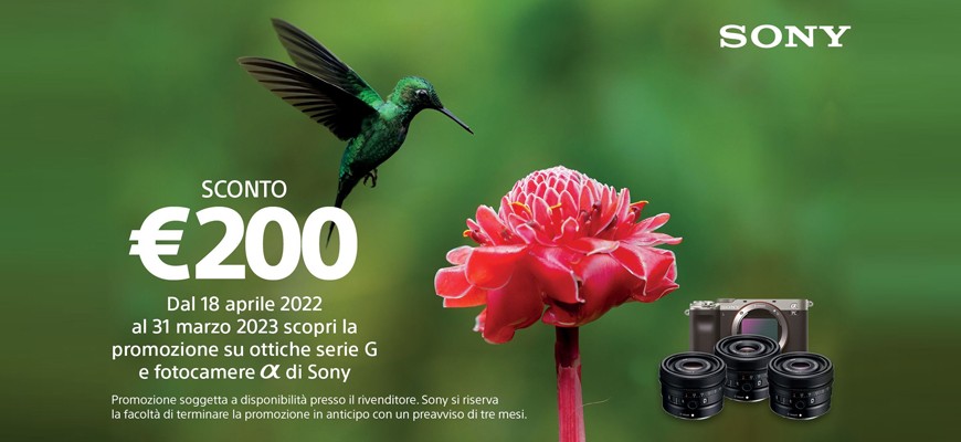 Sony promozione sconto in cassa su acquisto abbinato fotocamere Alpha + ottiche serie G