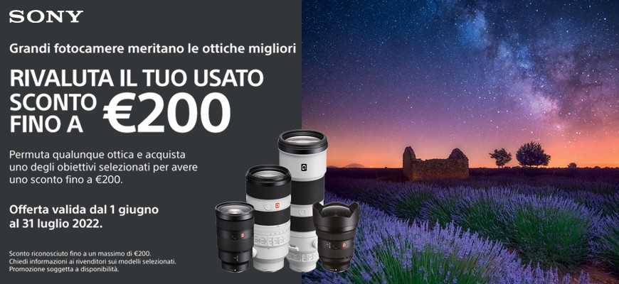 Trade in ottiche Sony - giugno luglio 2022