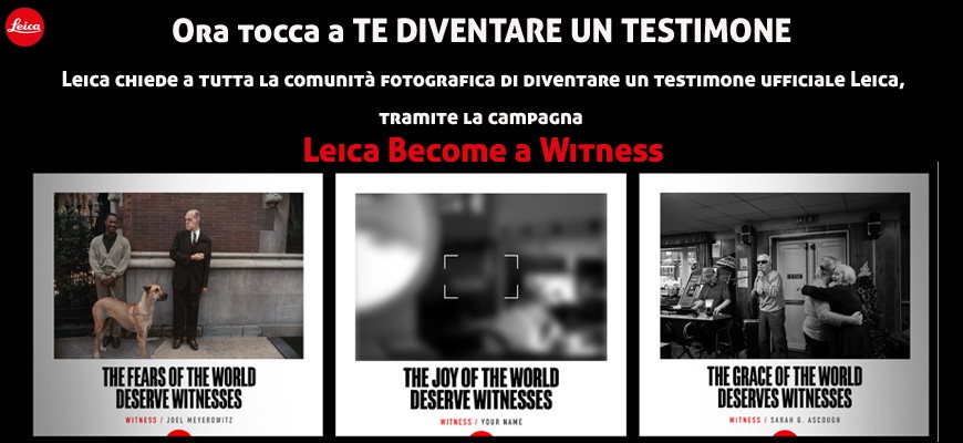 Nuova campagna "The Leica Witnesses Photographers Call" 2022