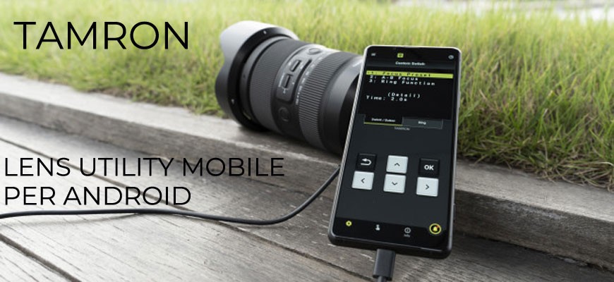 TAMRON LENS UTILITY MOBILE PER ANDROID