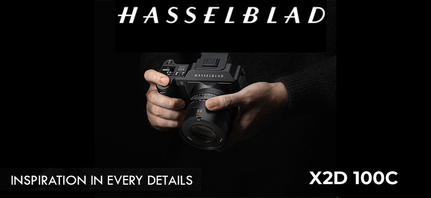 Hasselblad X2D 100C : ispirazione in ogni dettaglio