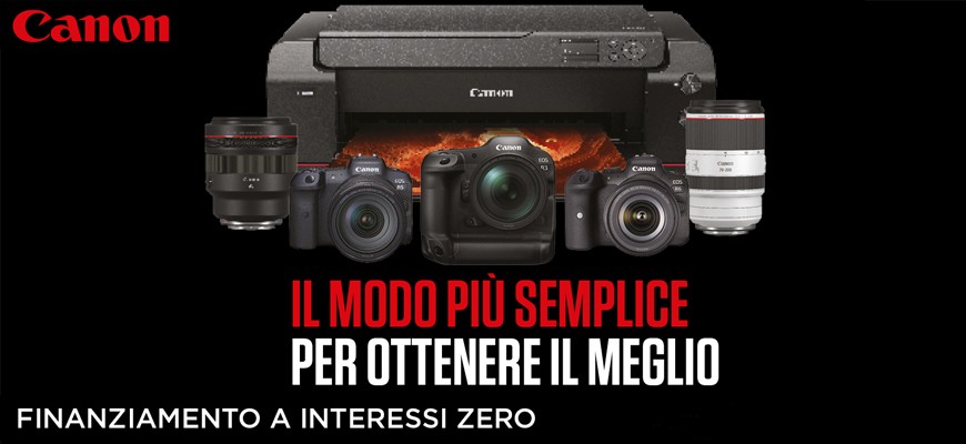 Finanziamento Canon: il modo più semplice per ottenere il meglio fino al 31 Dicembre 2022