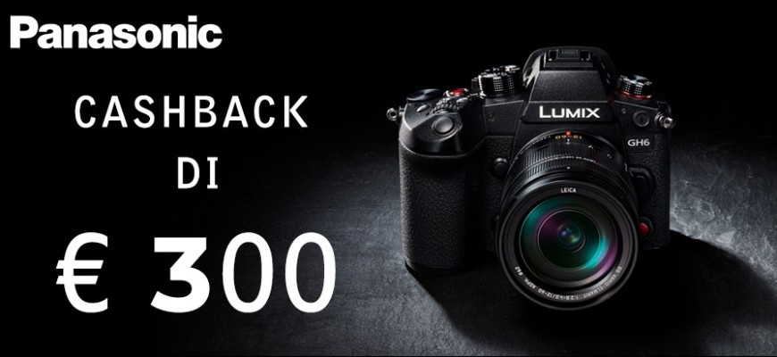 Lumix GH6 cashback fino a marzo 2023