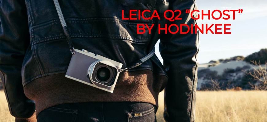 Leica Q2 “Ghost” by Hodinkee