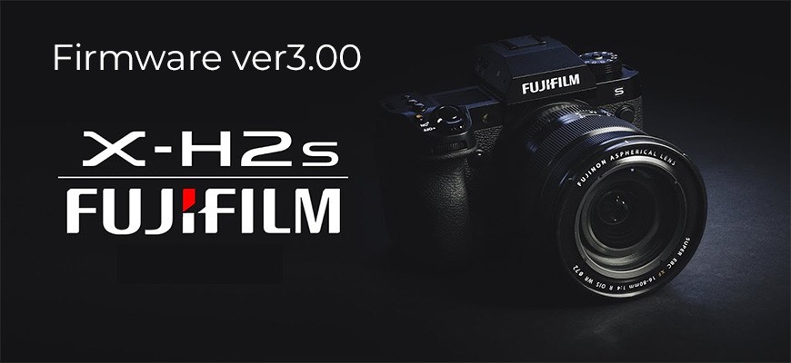 Nuovo firmware ver. 3.00 per Fujifilm X-H2s