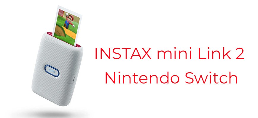 Instax Mini Link for Nintendo Switch: le novità