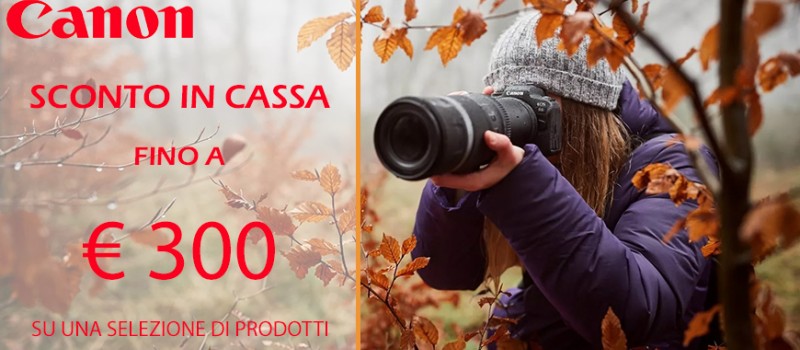 Canon sconti in cassa marzo 2023