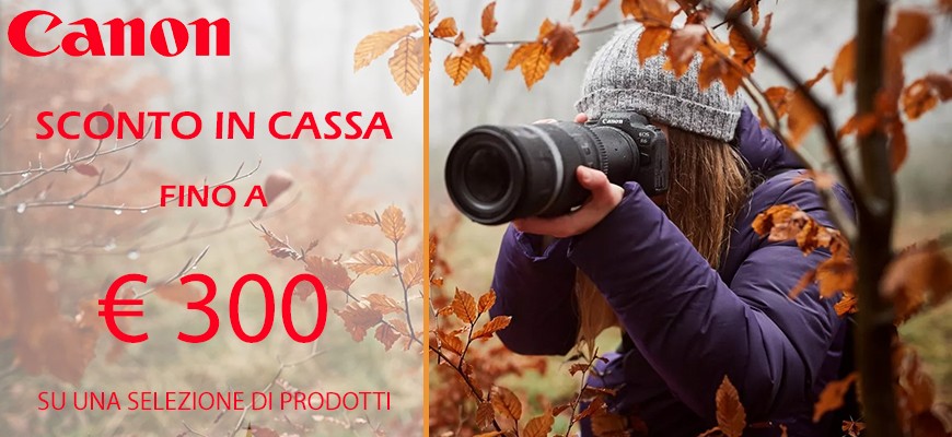 Canon sconti in cassa marzo 2023