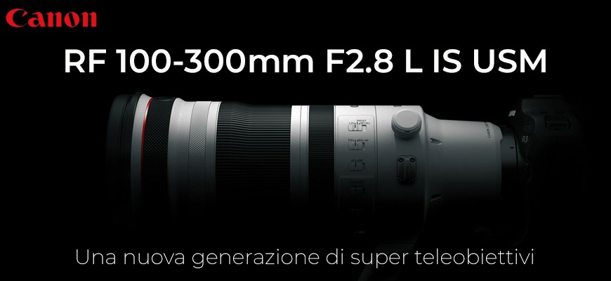 Nuovo obiettivo Canon RF 100-300mm F2.8 L IS USM