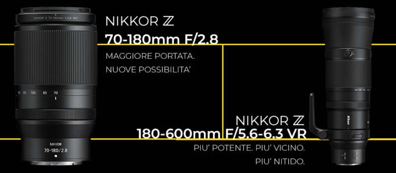 Nuovi Nikkor Z 70-180 mm e Z 180-600 mm
