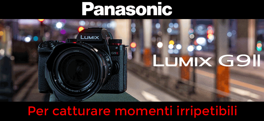 LUMIX G9II: per catturare momenti irripetibili