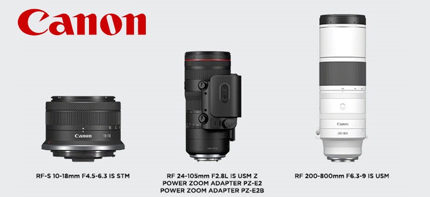 Canon RF 24-105 F2.8, RF 200-800 e RF-S 10-18 mm. Canon annuncia tre zoom innovativi.