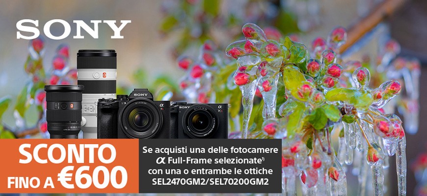 Promo Sony bundle Alpha Full Frame + ottica GM2 fino al 31 dicembre 2023