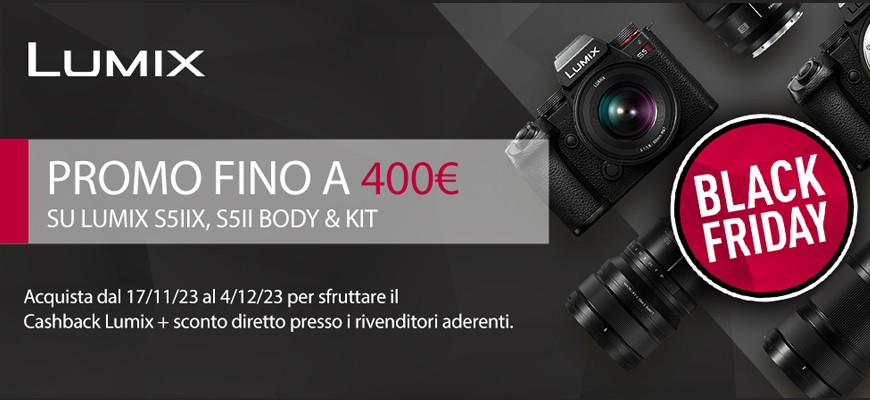 Promozione Panasonic Black Friday Lumix S5II + Lumix S5II X fino al 4 dicembre