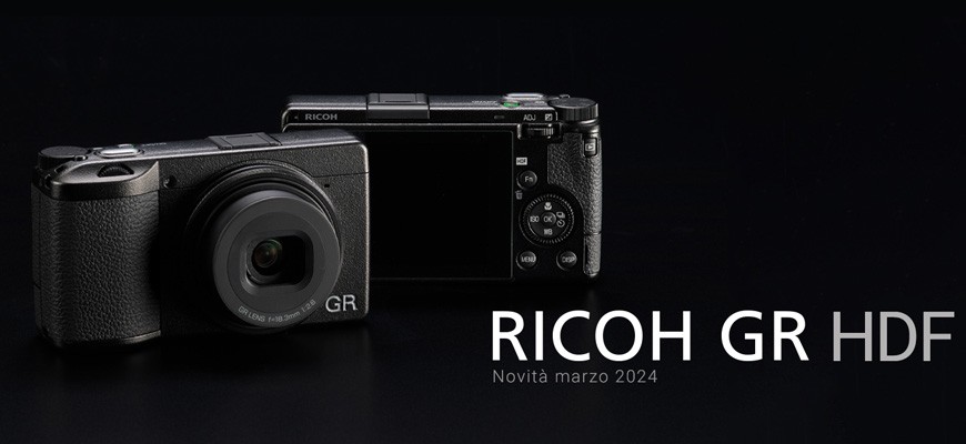 Novità Ricoh: Ricoh GR III HDF e Ricoh GR IIIx HDF